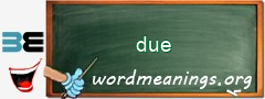 WordMeaning blackboard for due